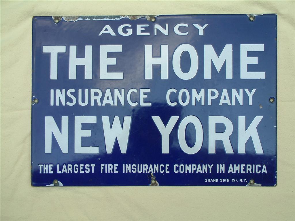 Porcelain Sign. The Home Insurance Company, New Y