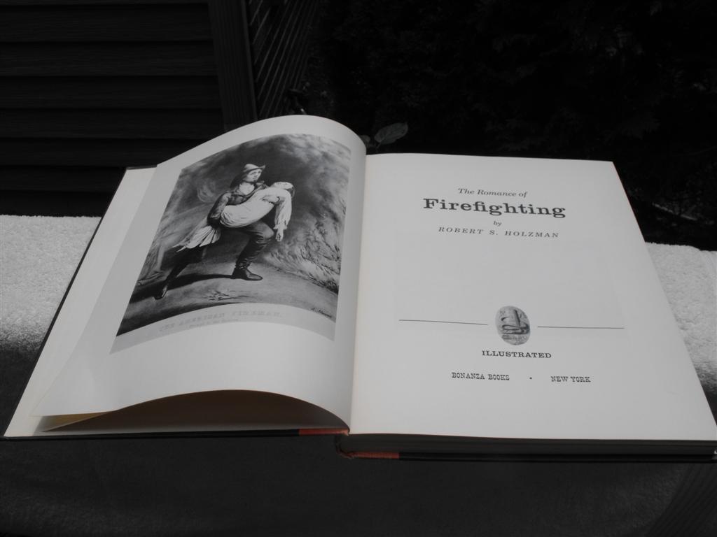 Book. The Romance of Firefighting. By Robert Hol