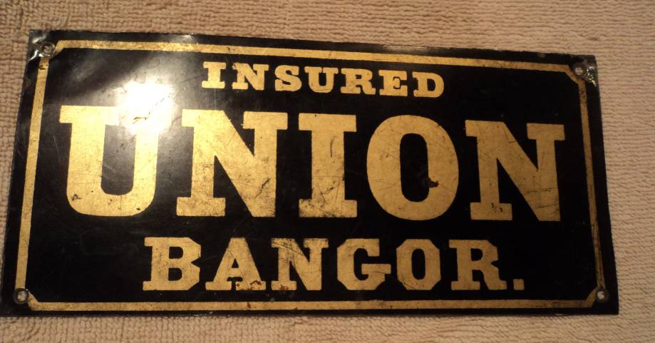 Union Fire Insurance Company. Bangor, Maine. Tin