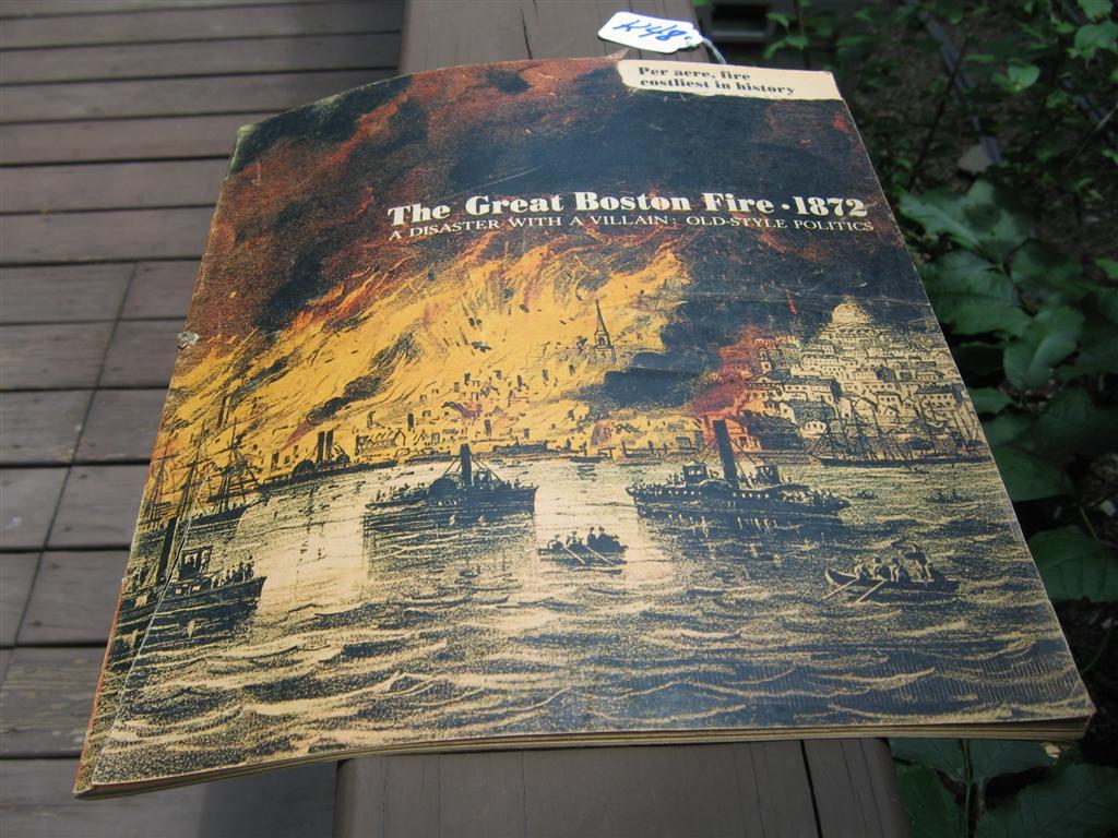 The Great Boston Fire - 1872. Soft-covered book.