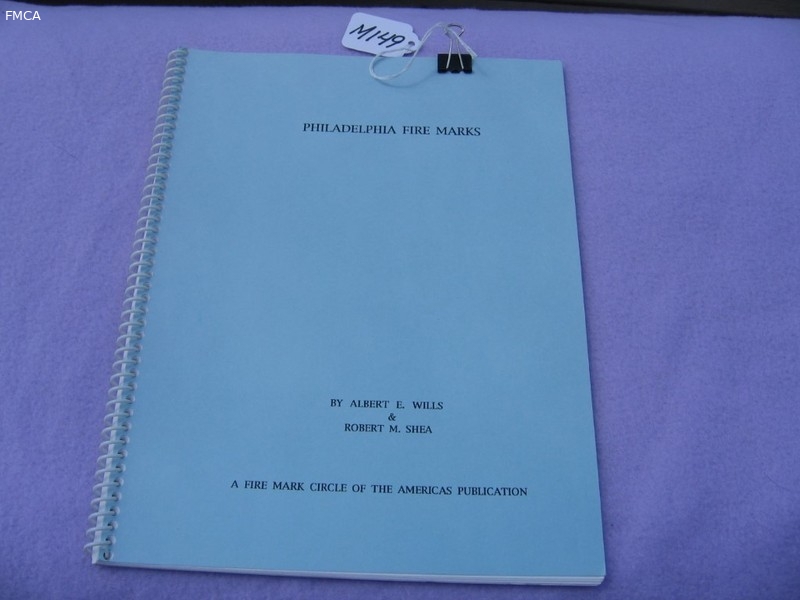 Philadelphia Fire Marks. Pamphlet. By Albert Will