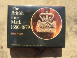 Wright, "The British Fire Mark 1680-1879" [Woodhea