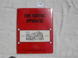 Fire Fighting Apparatus - 100 years from 1863 to 1