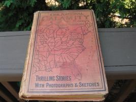 Our National Calamity of Fire, Flood and Tornado.