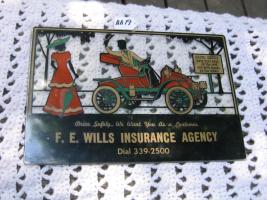 Sign. Made from Lucite? F. E. Wills Insurance Ag