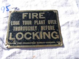 Fire Sign from Mutual Fire Prevention Bureau, Chic