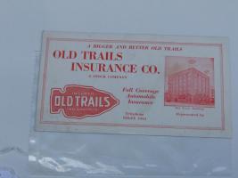#069 Ink blotter. Old Trails Insurance Co. Indianapolis, IN.
